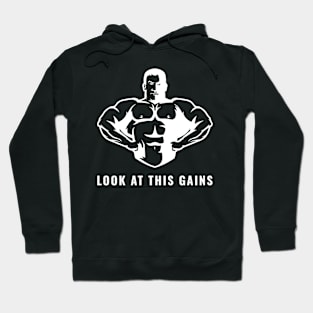 Look At This Gains Hoodie